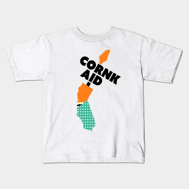 Cornk Aid Kids T-Shirt by SuccessExpress